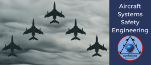 Aircraft Systems Safety Engineering